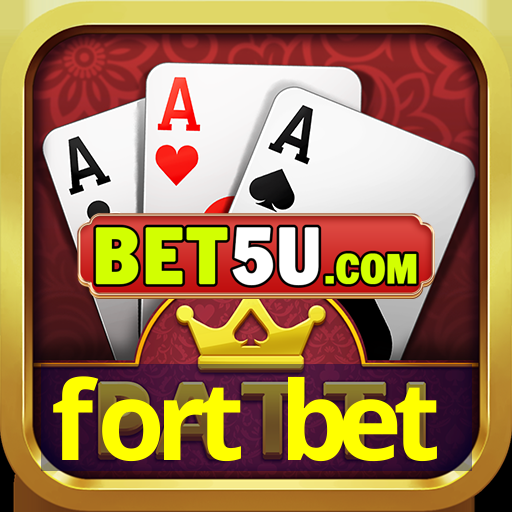 fort bet